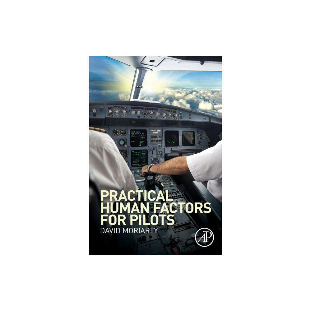 Elsevier Science Publishing Co Inc Practical Human Factors for Pilots (häftad, eng)