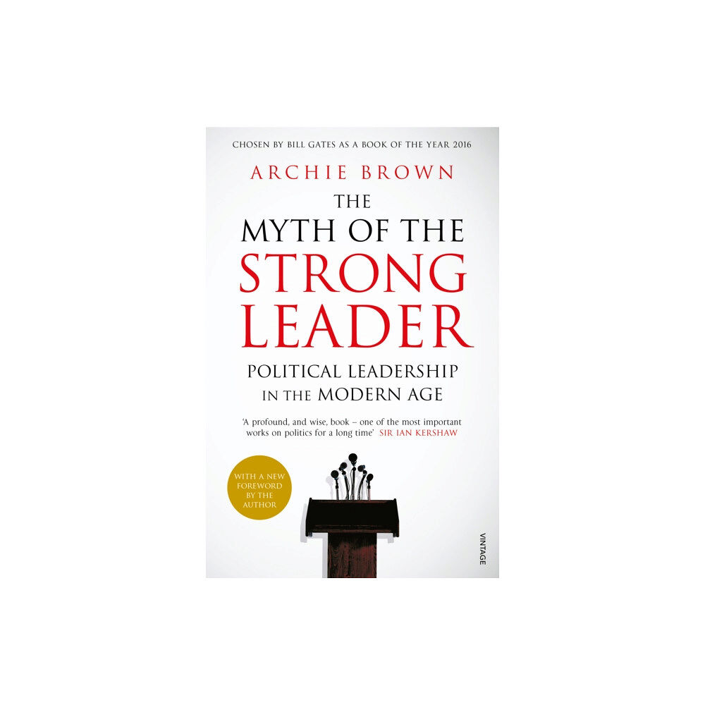 Vintage Publishing The Myth of the Strong Leader (häftad, eng)