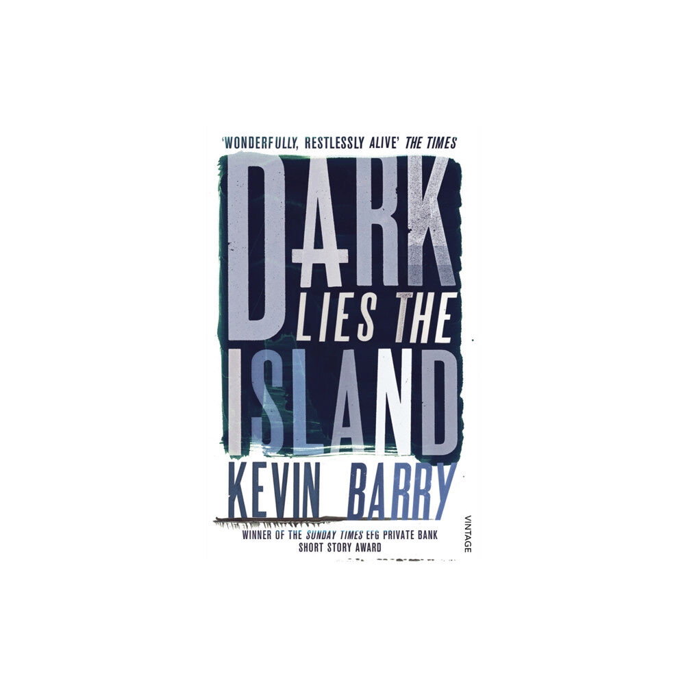 Vintage Publishing Dark Lies the Island (häftad, eng)