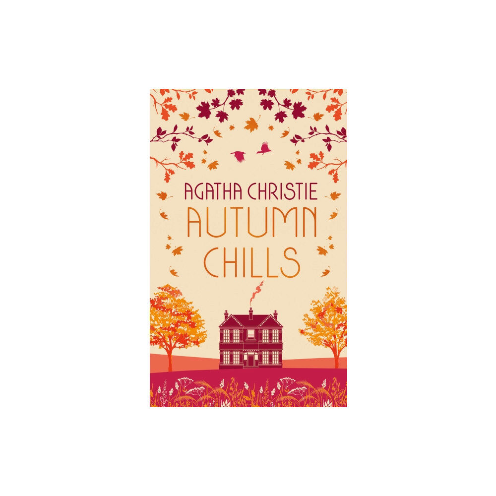 HarperCollins Publishers AUTUMN CHILLS: Tales of Intrigue from the Queen of Crime (inbunden, eng)