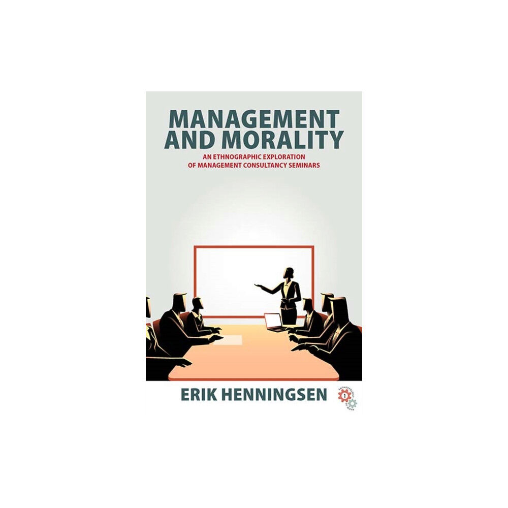 Berghahn Books Management and Morality (inbunden, eng)