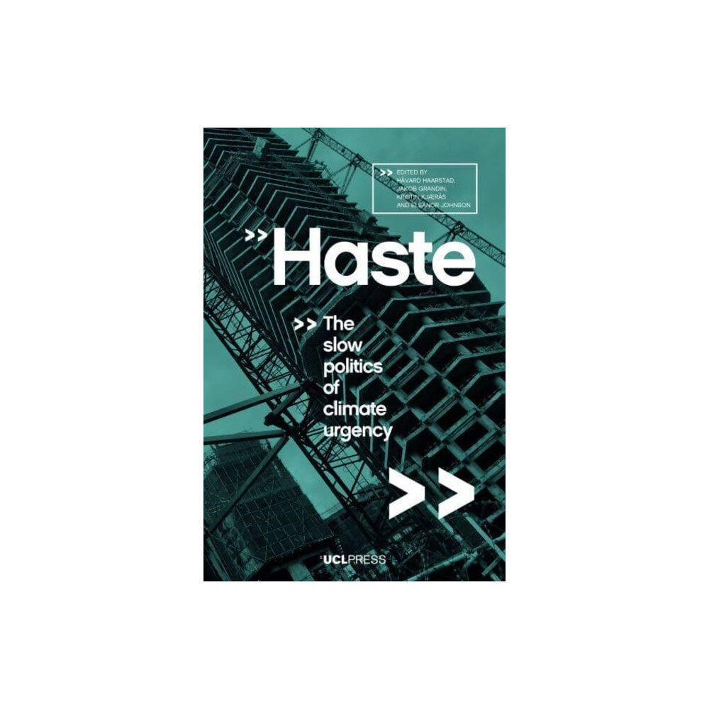 UCL Press Haste (inbunden, eng)