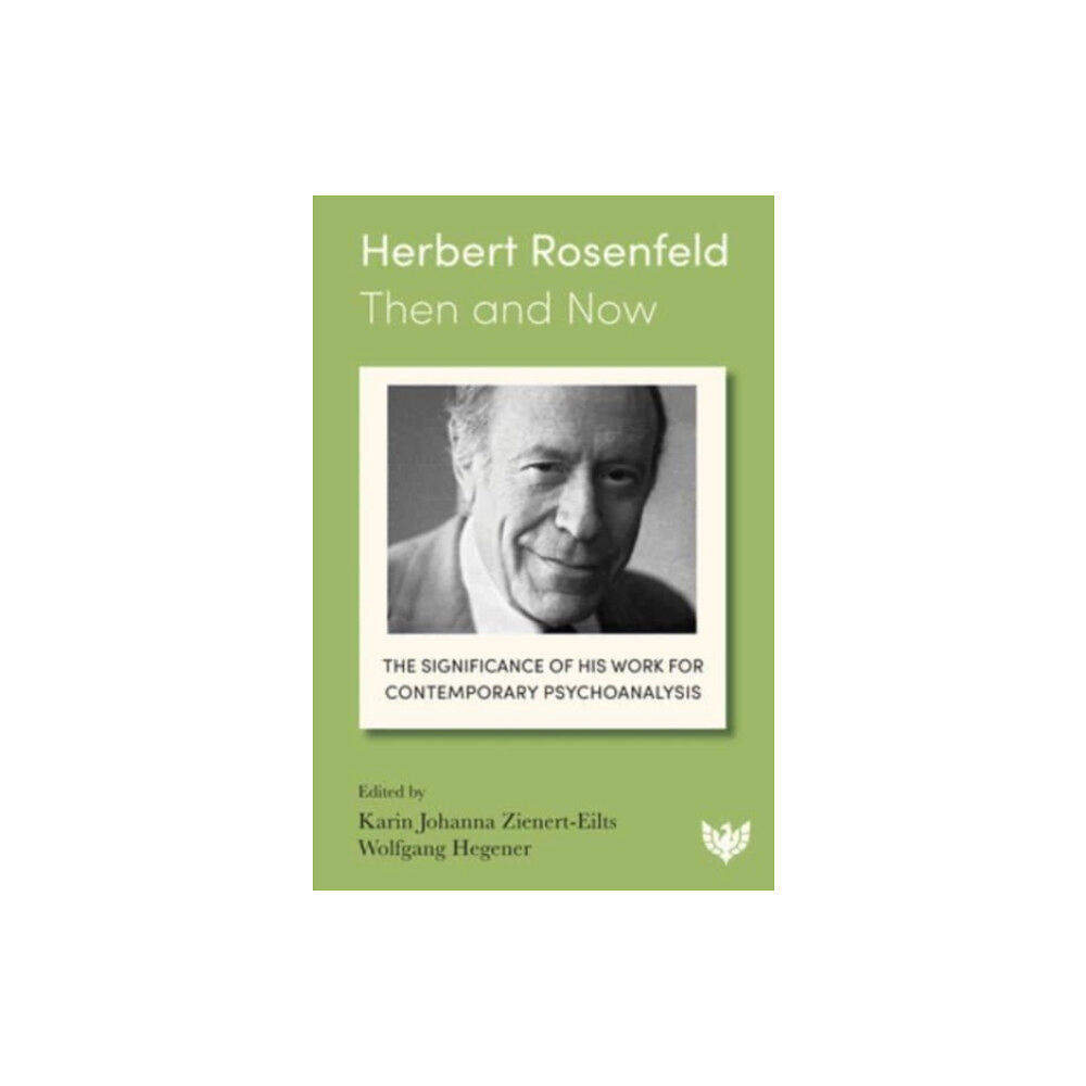 Karnac Books Herbert Rosenfeld – Then and Now (häftad, eng)