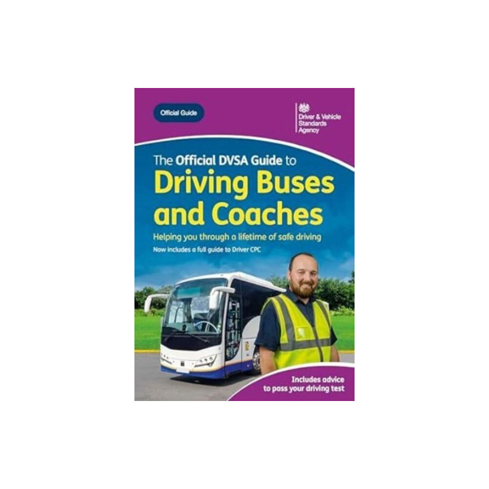 TSO The official DVSA guide to driving buses and coaches (häftad, eng)