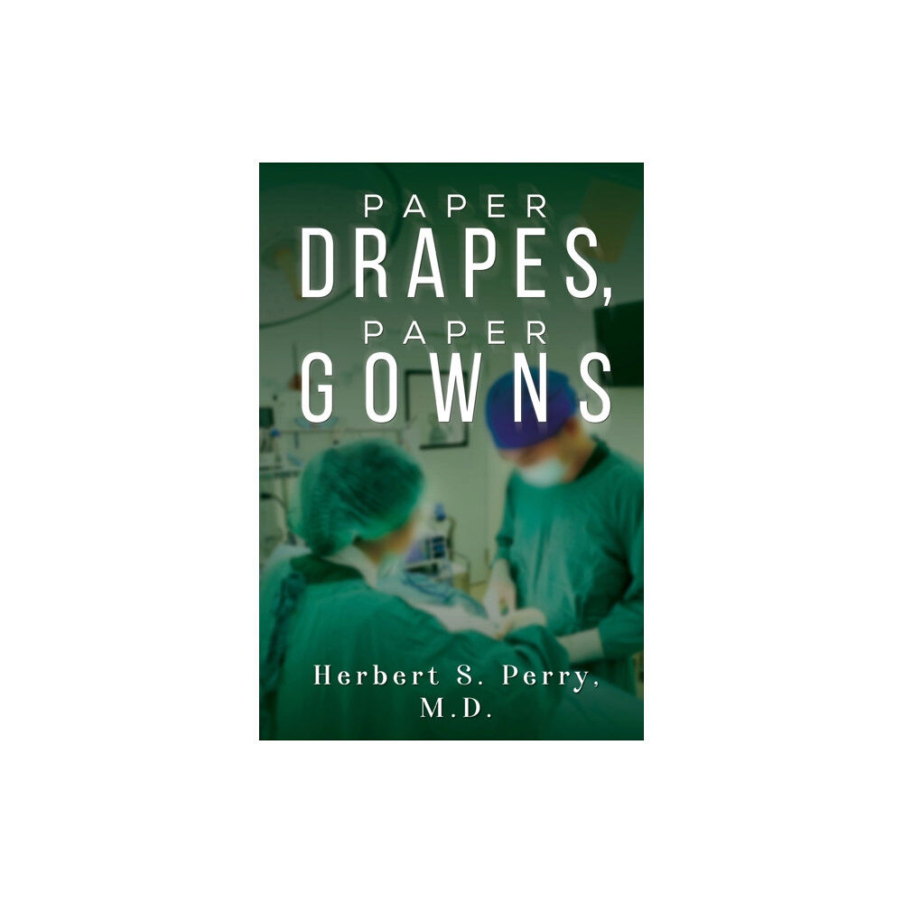 Pegasus Elliot Mackenzie Publishers Paper Drapes, Paper Gowns (häftad, eng)