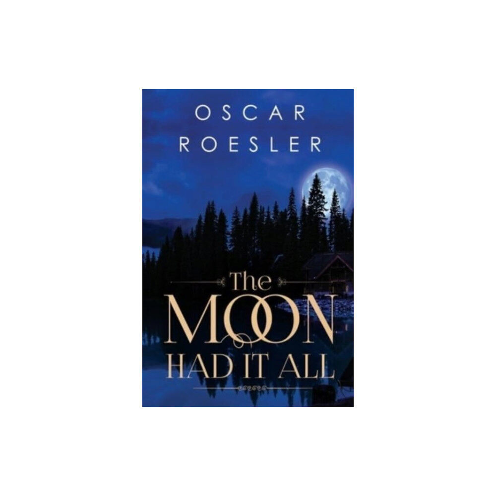 Pegasus Elliot Mackenzie Publishers The Moon Had It All (häftad, eng)