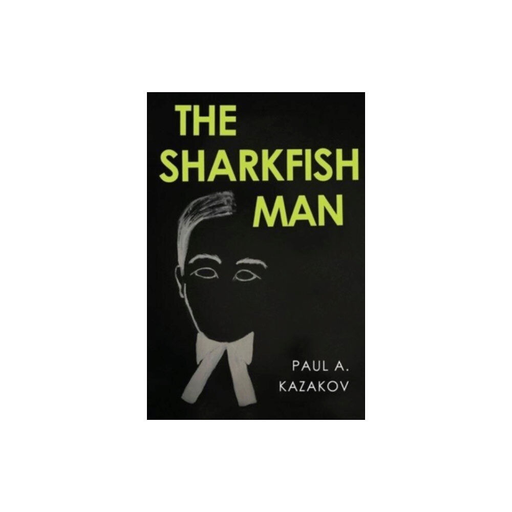 Pegasus Elliot Mackenzie Publishers The Sharkfish Man (häftad, eng)