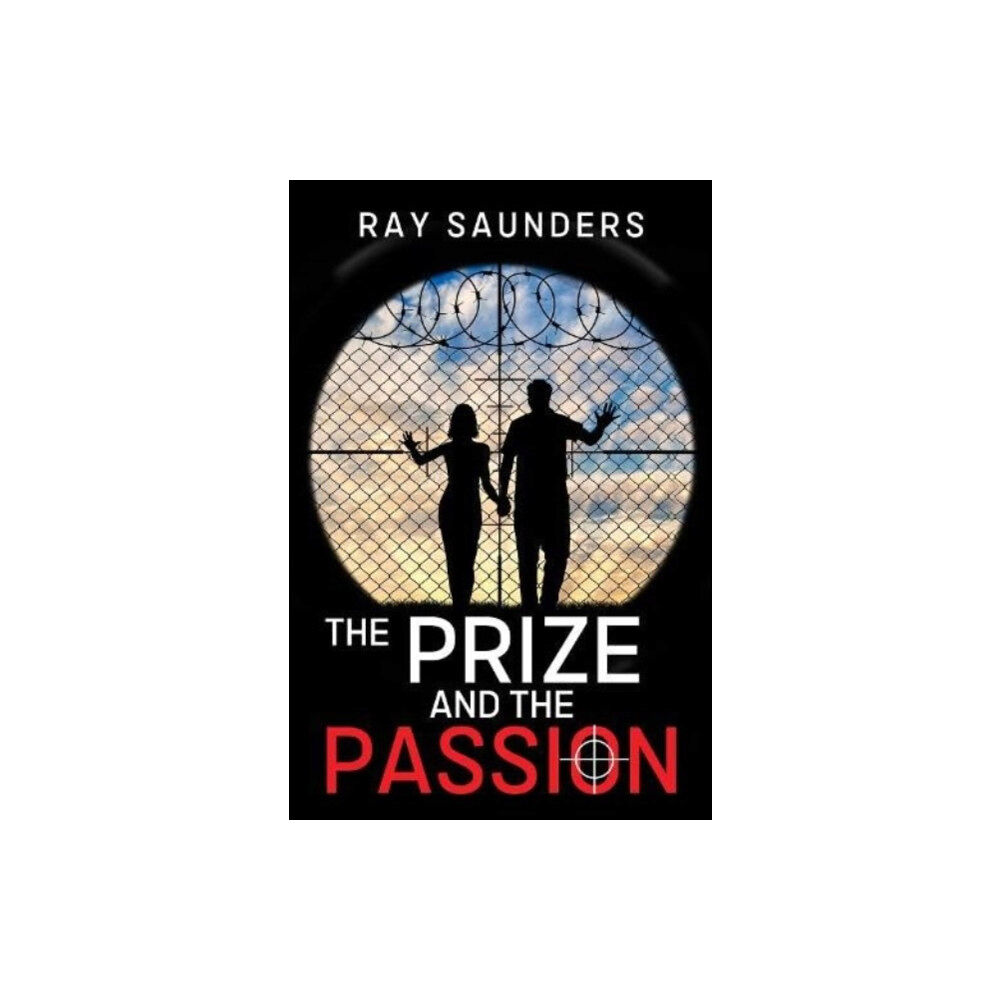 Pegasus Elliot Mackenzie Publishers The Prize and the Passion (häftad, eng)