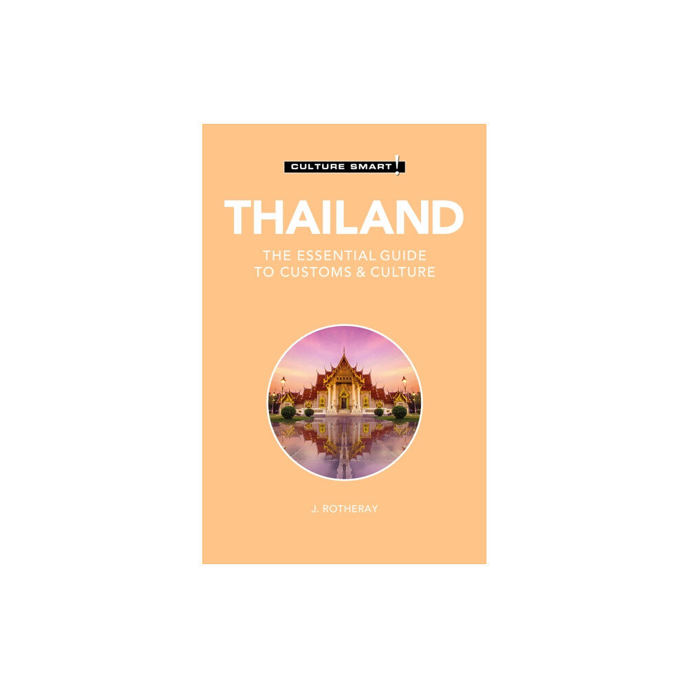 Kuperard Thailand - Culture Smart! (häftad, eng)