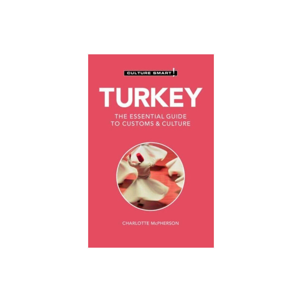 Kuperard Turkey - Culture Smart! (häftad, eng)