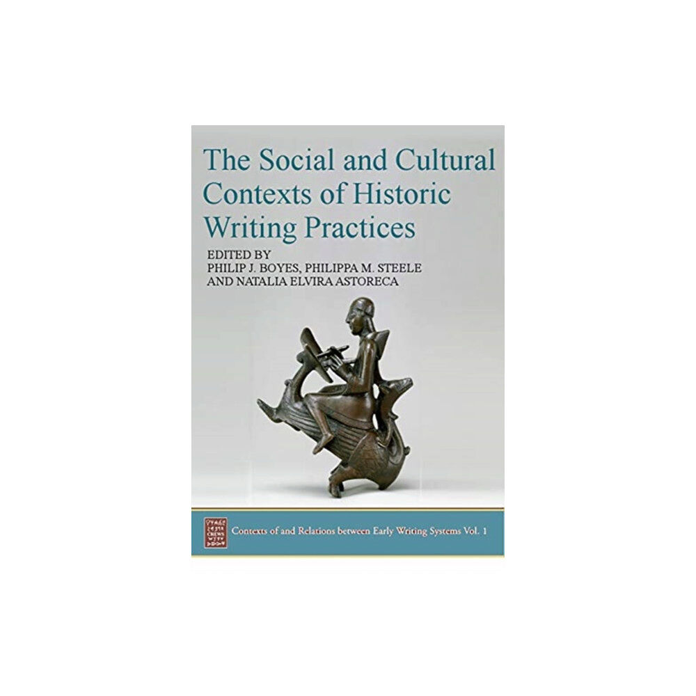 Oxbow books The Social and Cultural Contexts of Historic Writing Practices (inbunden, eng)