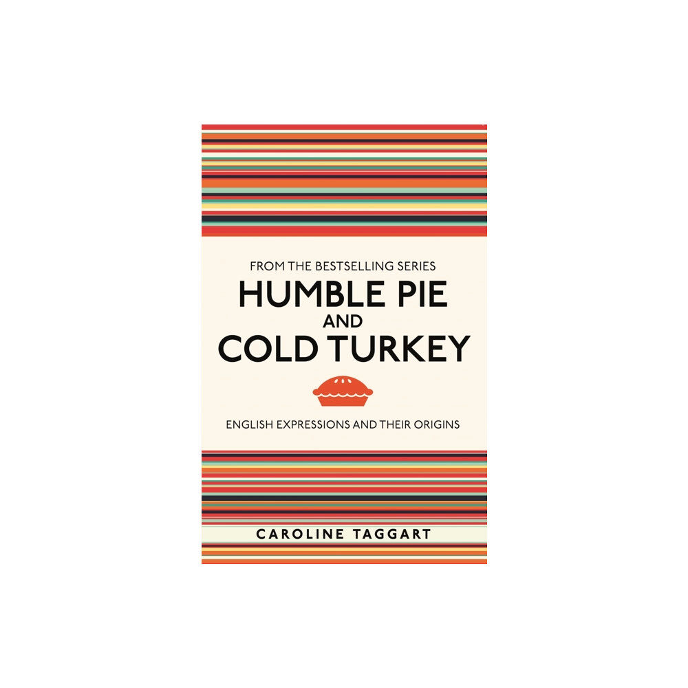 Michael O'Mara Books Ltd Humble Pie and Cold Turkey (häftad, eng)