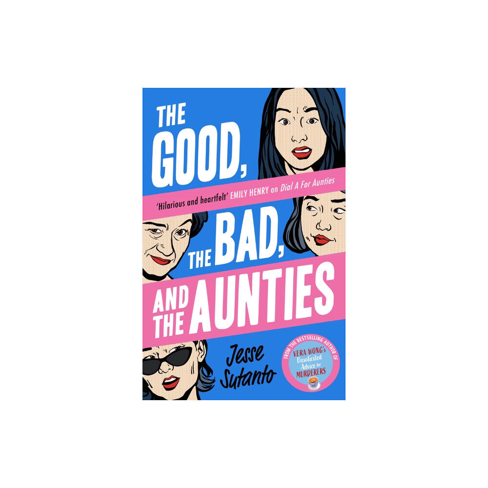 HarperCollins Publishers The Good, the Bad, and the Aunties (häftad, eng)