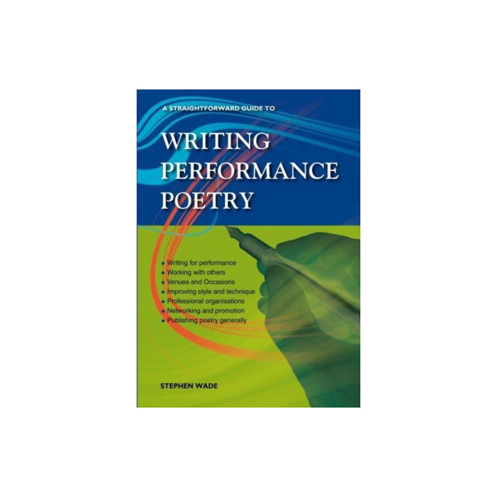 Straightforward Publishing A Straightforward Guide to Writing Performance Poetry (häftad, eng)