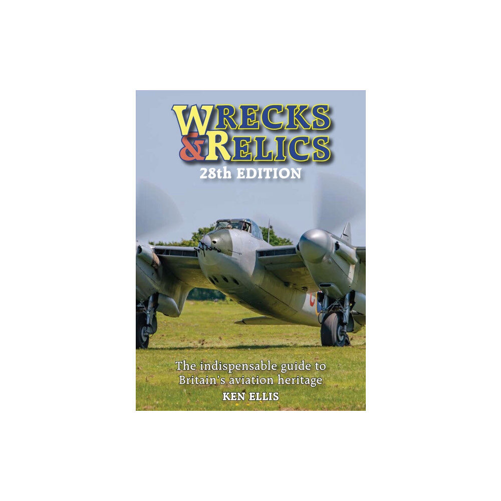 Crecy Publishing Wrecks and Relics 28th Edition (inbunden, eng)