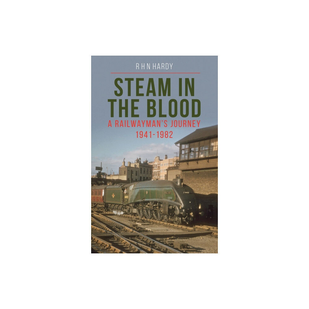 Crecy Publishing Steam in the Blood (häftad, eng)