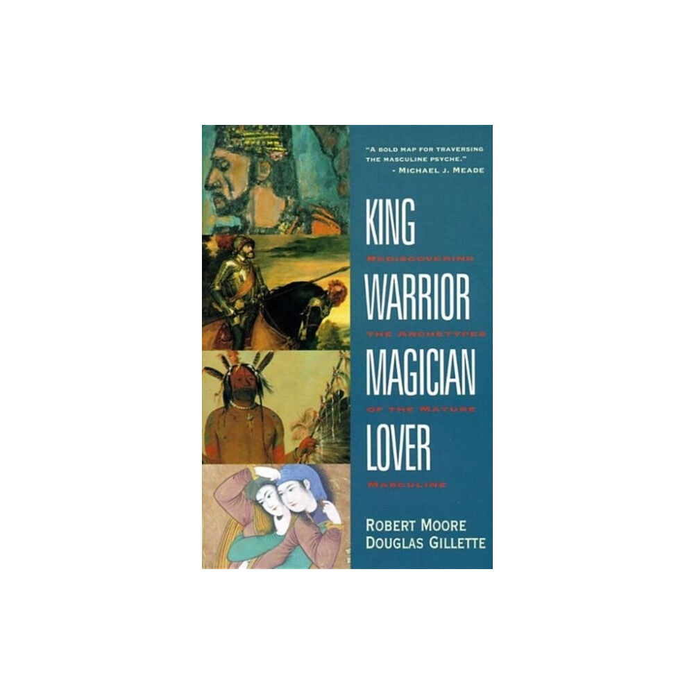 Harpercollins publishers inc King Warrior Magician Lover (häftad, eng)