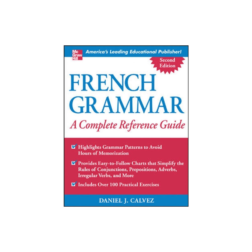 McGraw-Hill Education - Europe French Grammar: A Complete Reference Guide (häftad, eng)