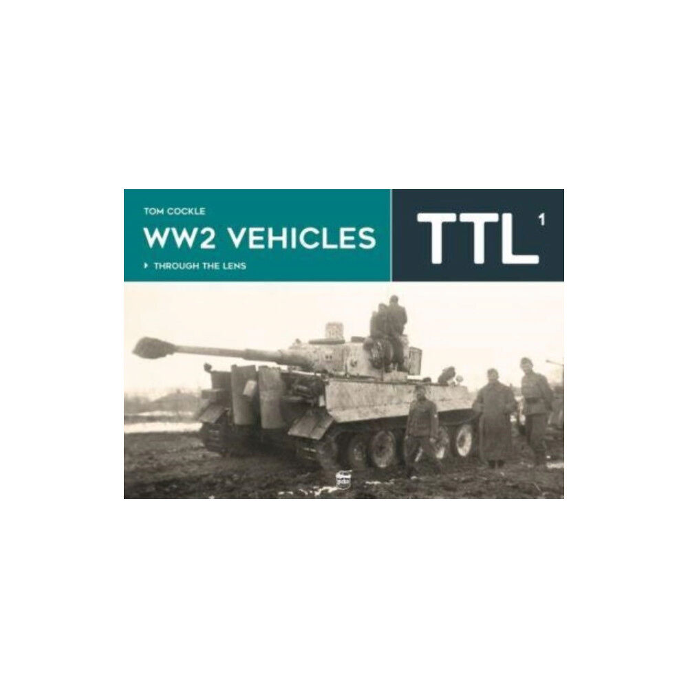 PeKo Publishing Kft. WW2 Vehicles Through the Lens Vol.1 (inbunden, eng)