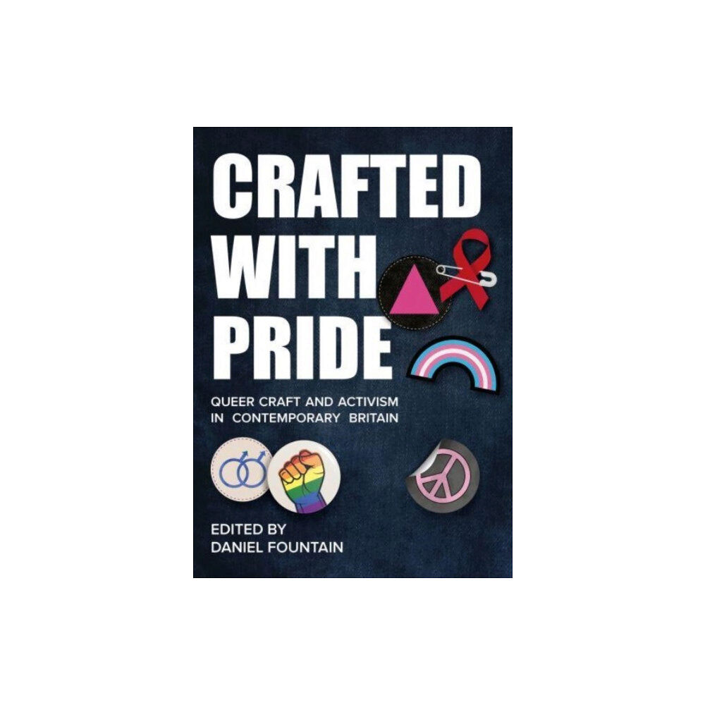 Intellect Books Crafted With Pride (häftad, eng)