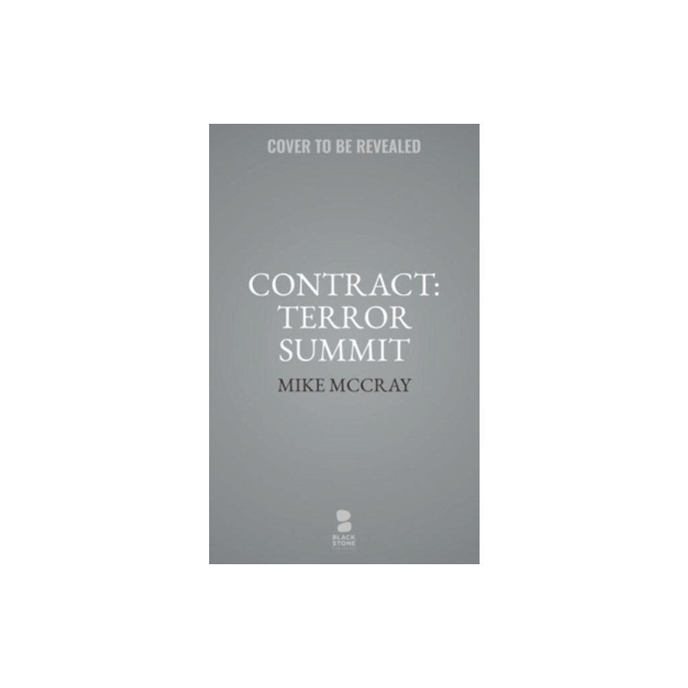 Blackstone Publishing Contract: Terror Summit (häftad, eng)