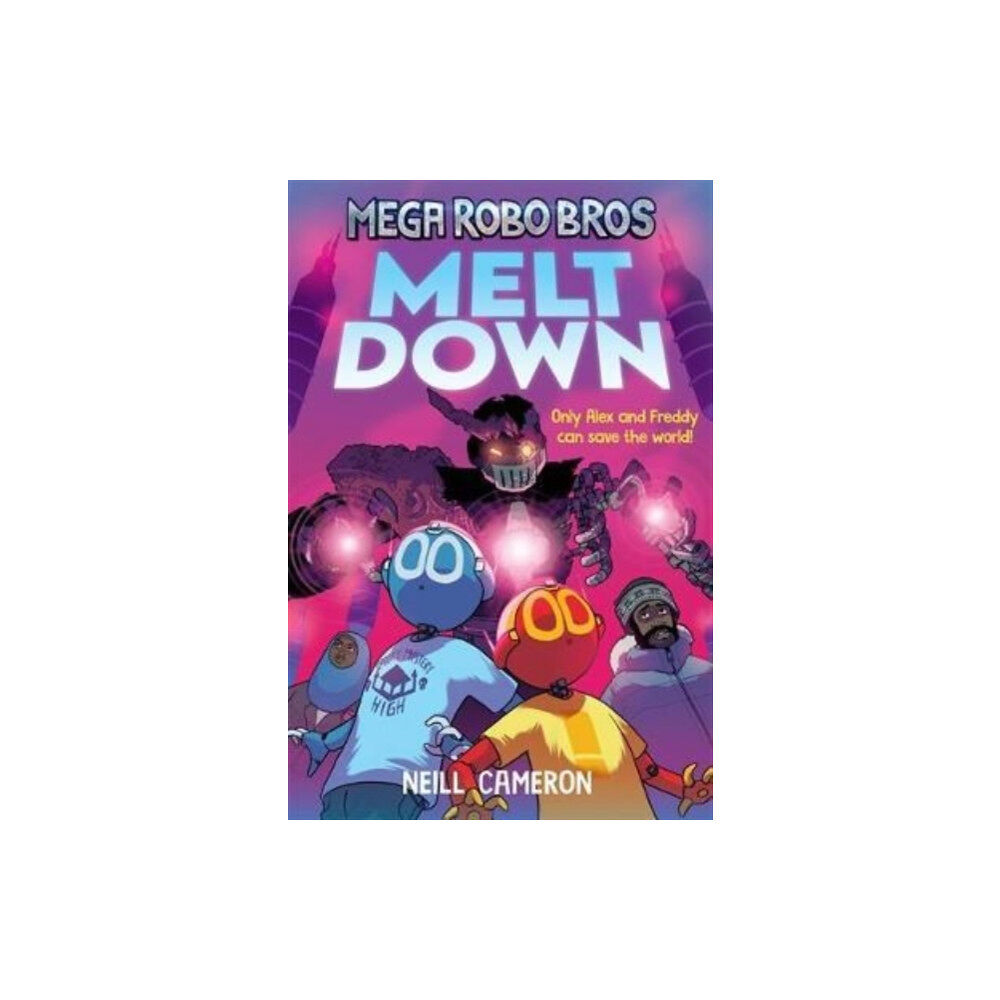 David Fickling Books Mega Robo Bros 4: Meltdown (häftad, eng)