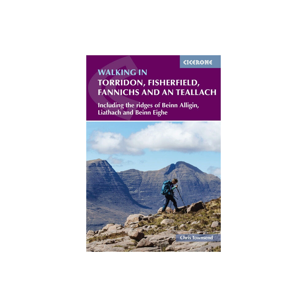 Cicerone Press Walking in Torridon, Fisherfield, Fannichs and An Teallach (häftad, eng)