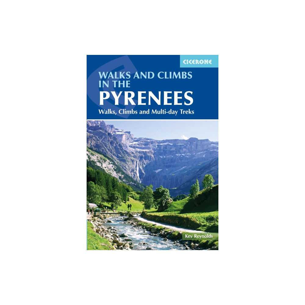 Cicerone Press Walks and Climbs in the Pyrenees (häftad, eng)