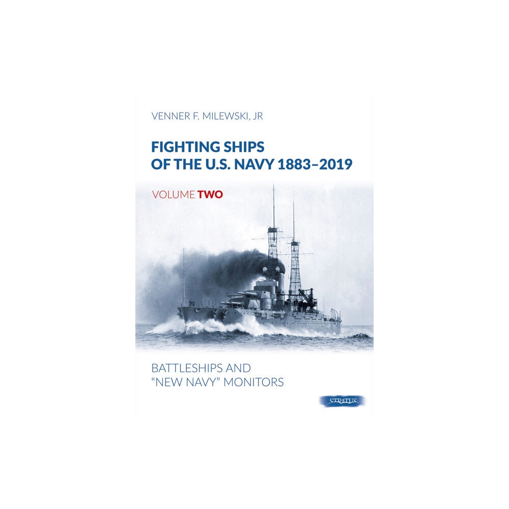 Wydawnictwo STRATUS, Artur Juszczak Fighting Ships of the U.S. Navy 1883-2019 (inbunden, eng)