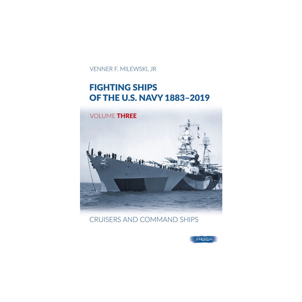 Wydawnictwo STRATUS, Artur Juszczak Fighting Ships of the U.S. Navy 1883-2019 (inbunden, eng)