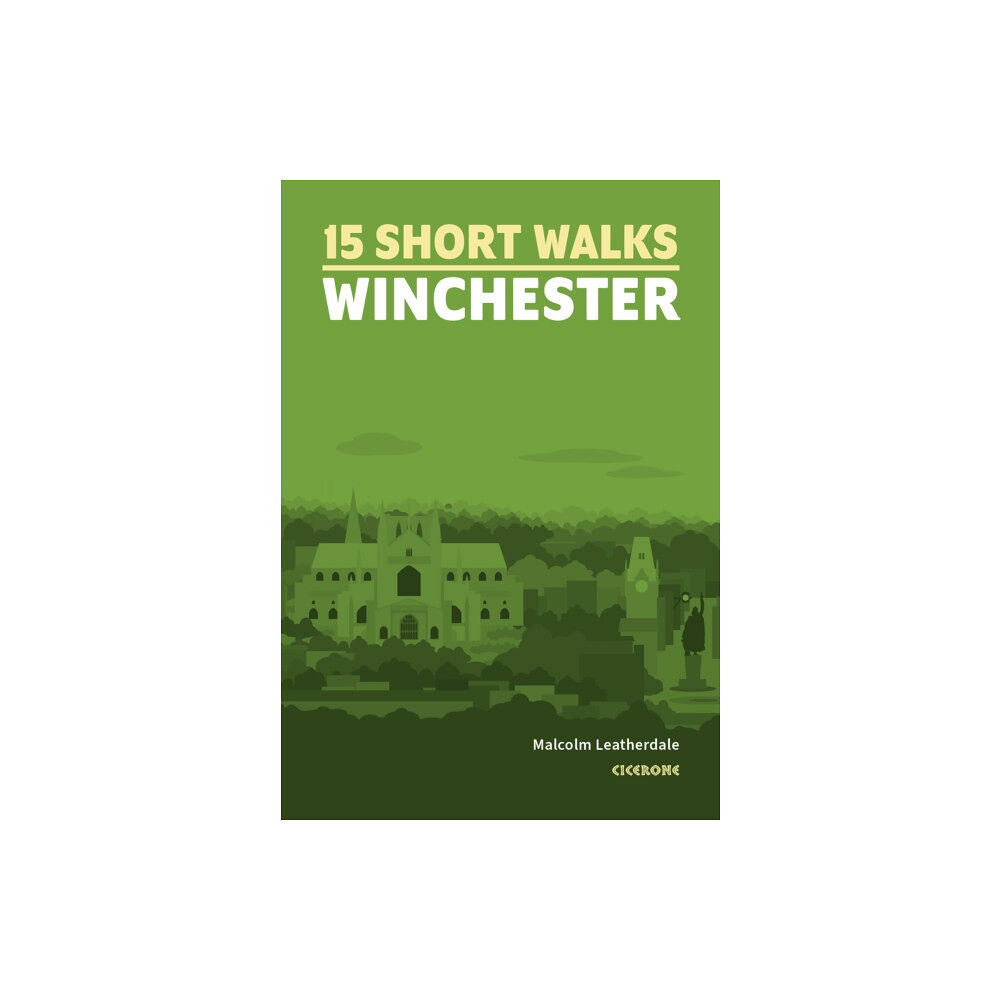 Cicerone Press Short Walks Winchester (häftad, eng)