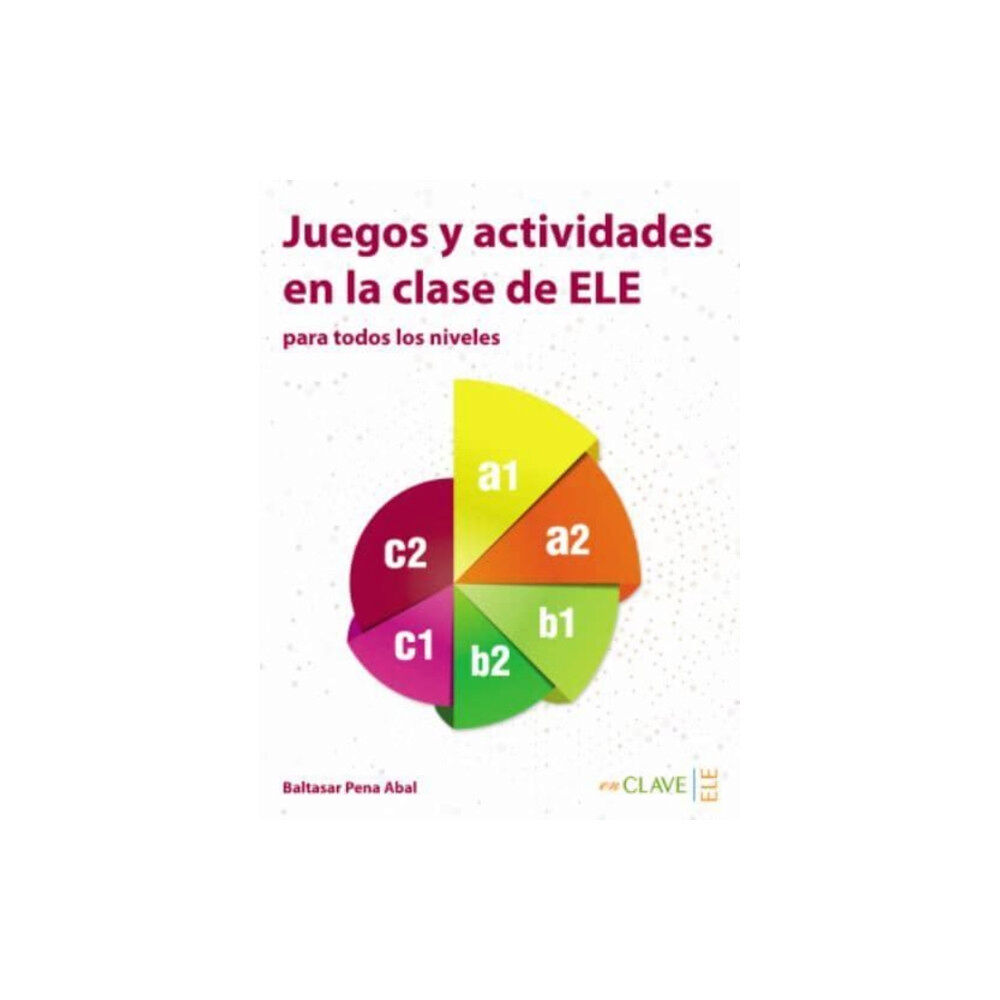 EnClave-ele Juegos y actividades en la clase de ELE (häftad, spa)