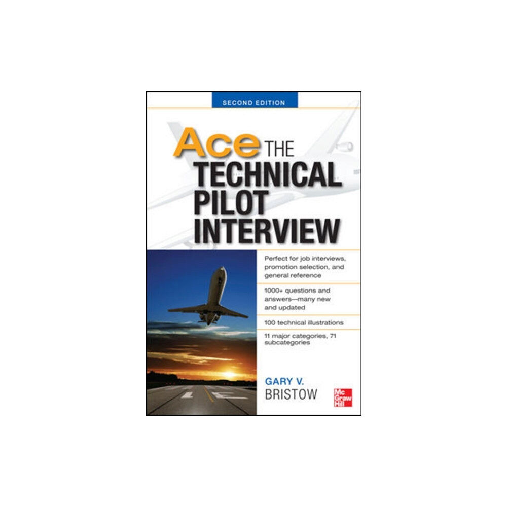 McGraw-Hill Education - Europe Ace The Technical Pilot Interview 2/E (häftad, eng)