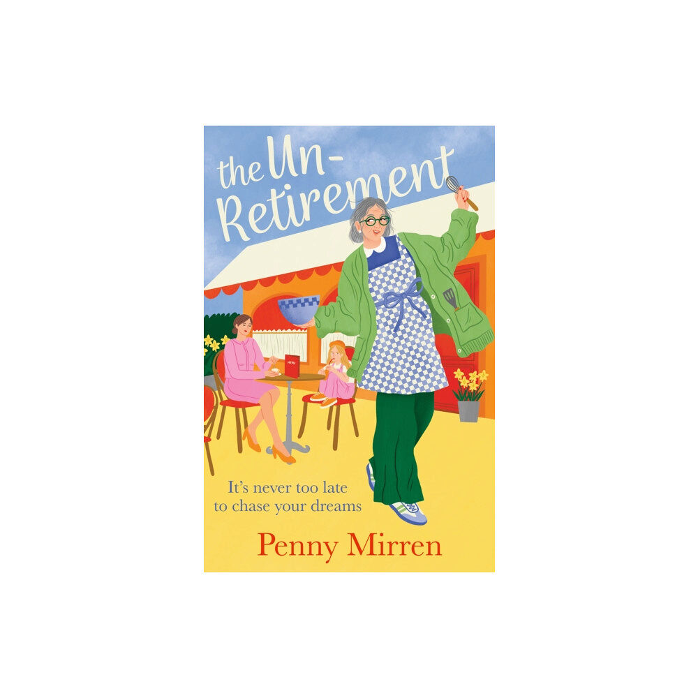 HarperCollins Publishers The Unretirement (häftad, eng)