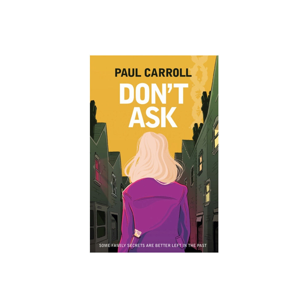 Troubador Publishing Don't Ask (häftad, eng)