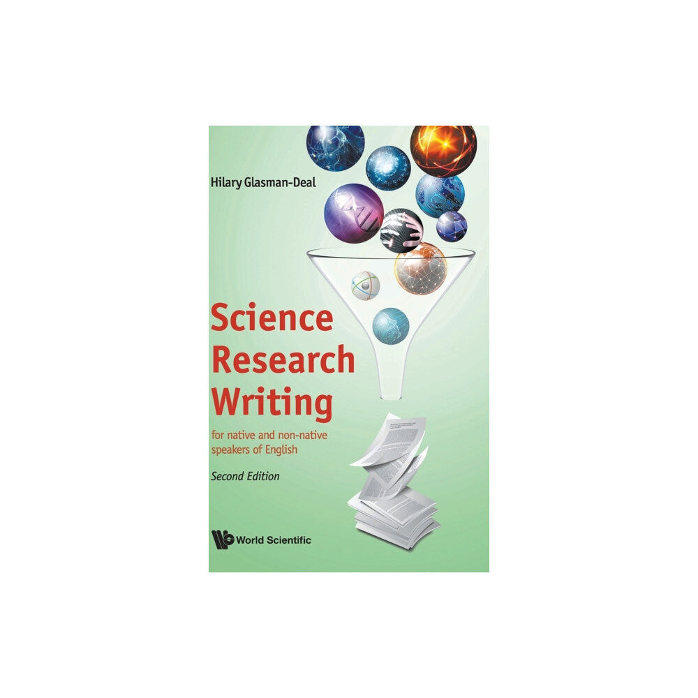 World Scientific Europe Ltd Science Research Writing: For Native And Non-native Speakers Of English (inbunden, eng)