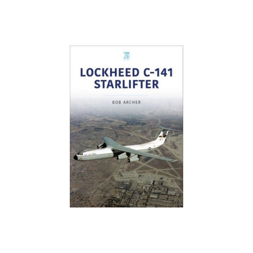 Key Publishing Ltd Lockheed C-141 Starlifter (häftad, eng)