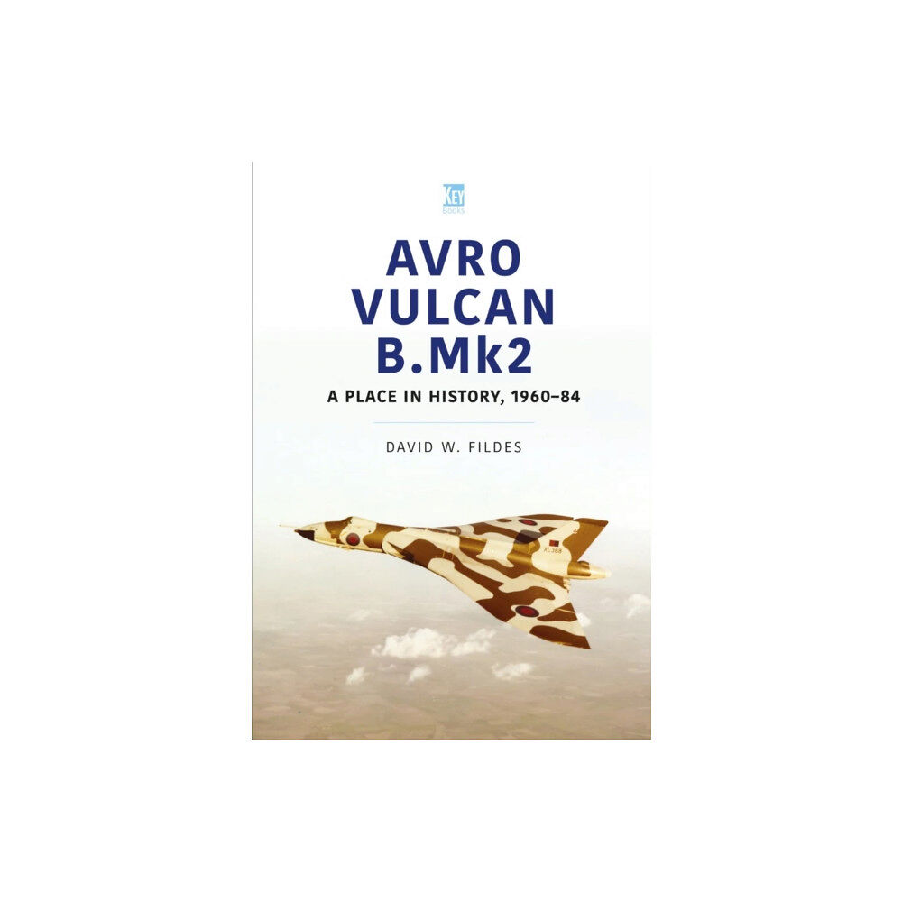 Key Publishing Ltd Avro Vulcan B.Mk2 (häftad, eng)