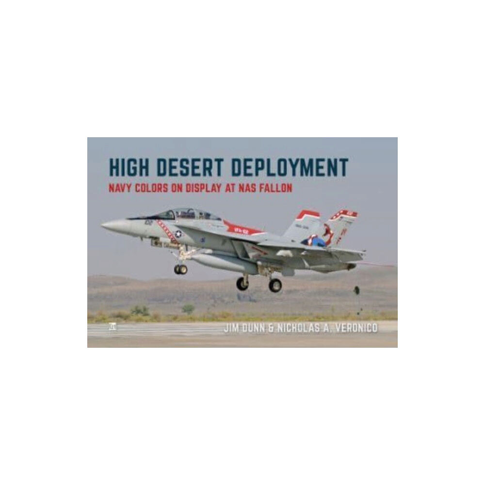 Key Publishing Ltd High Desert Deployment (häftad, eng)