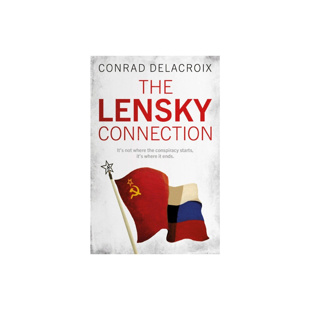 Troubador Publishing The Lensky Connection (häftad, eng)