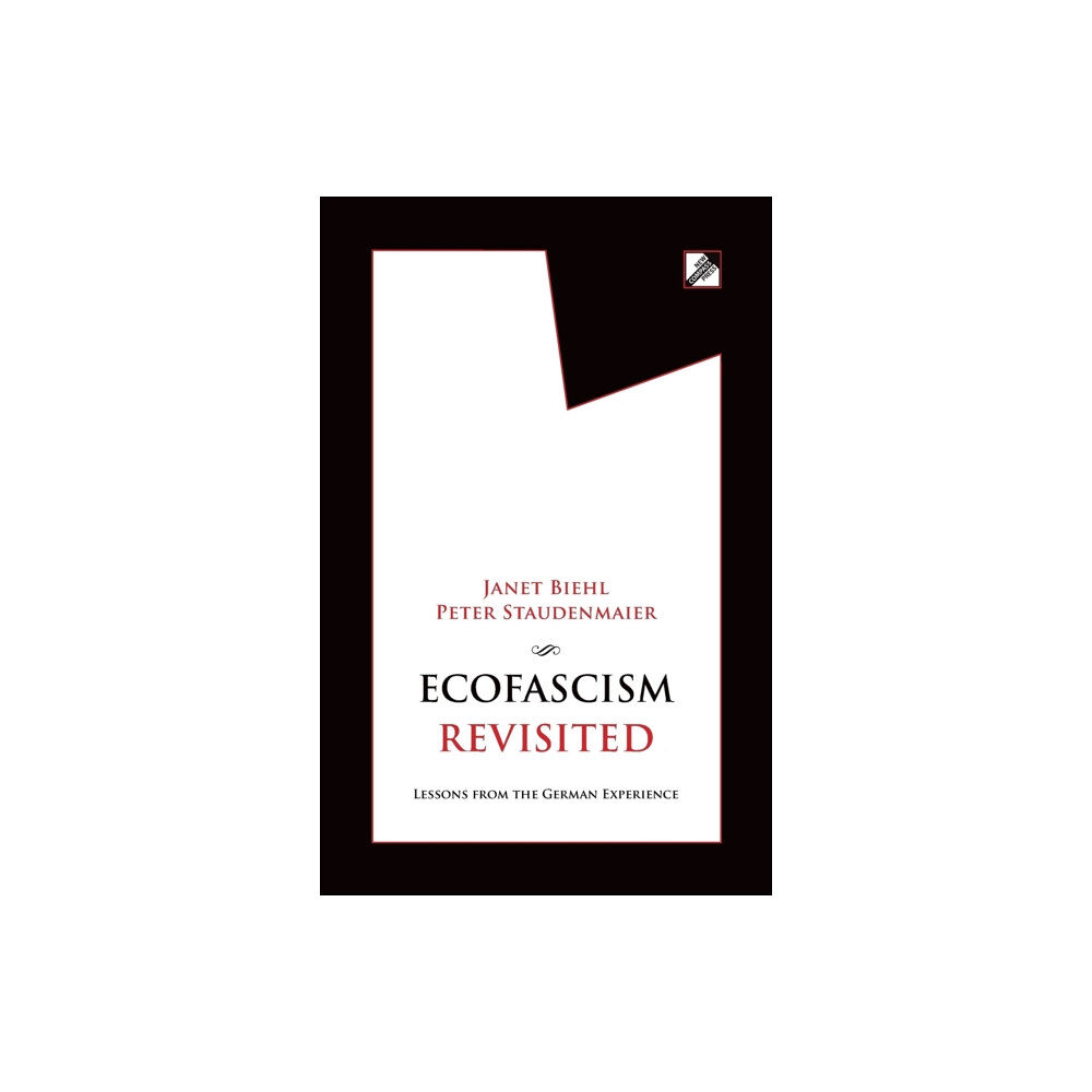 Communalism Press Ecofascism Revisited (häftad, eng)