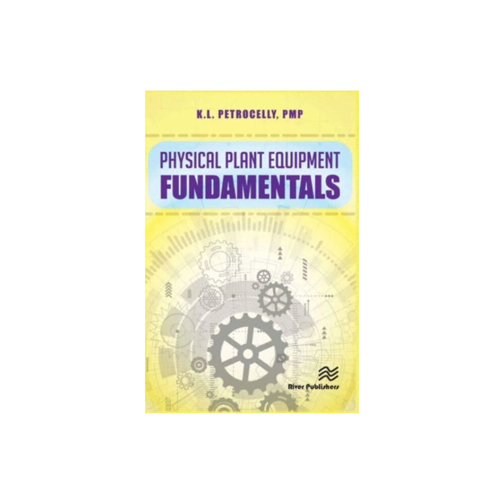 River Publishers Physical Plant Equipment Fundamentals (häftad, eng)