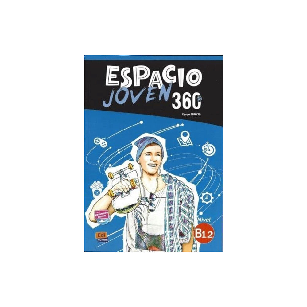 Editorial Edinumen Espacio Joven 360: Level B1.2: Student Book with Free Coded Access to Eleteca (häftad, spa)