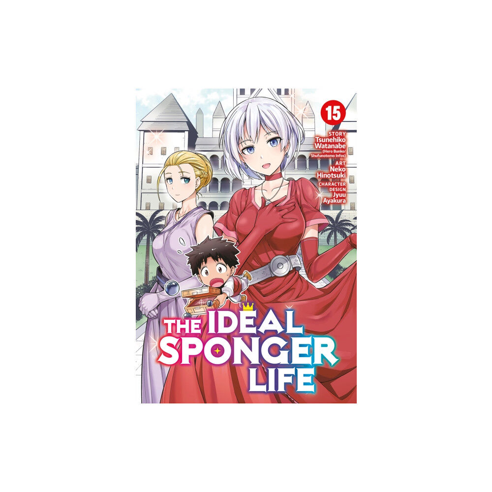 Seven Seas Entertainment, LLC The Ideal Sponger Life Vol. 15 (häftad, eng)