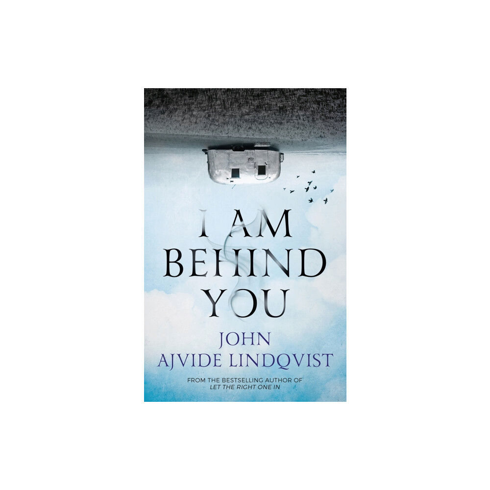 Quercus Publishing I Am Behind You (häftad, eng)