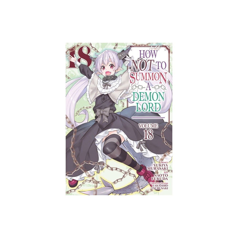 Seven Seas Entertainment, LLC How NOT to Summon a Demon Lord (Manga) Vol. 18 (häftad, eng)