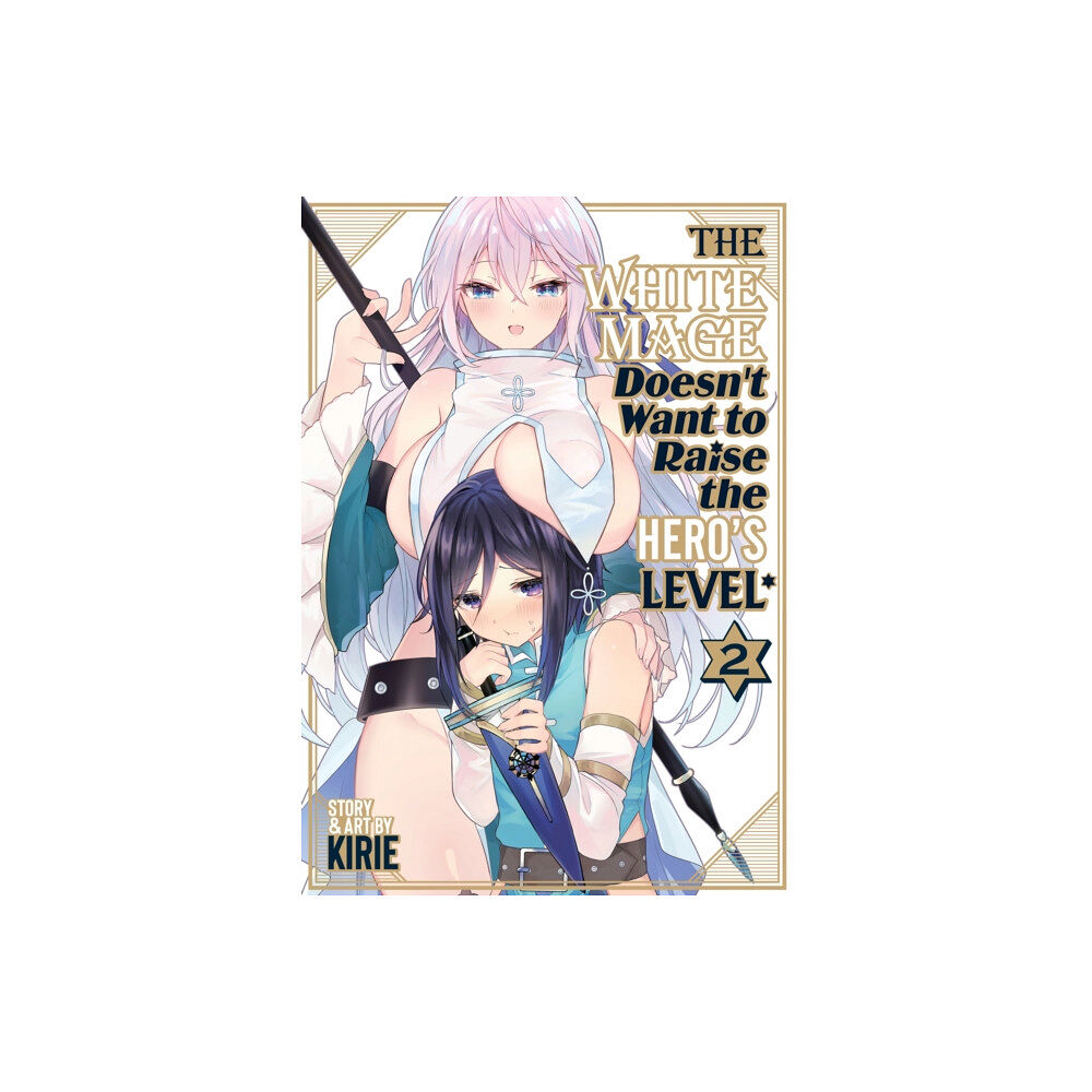 Seven Seas Entertainment, LLC The White Mage Doesn't Want to Raise the Hero's Level Vol. 2 (häftad, eng)