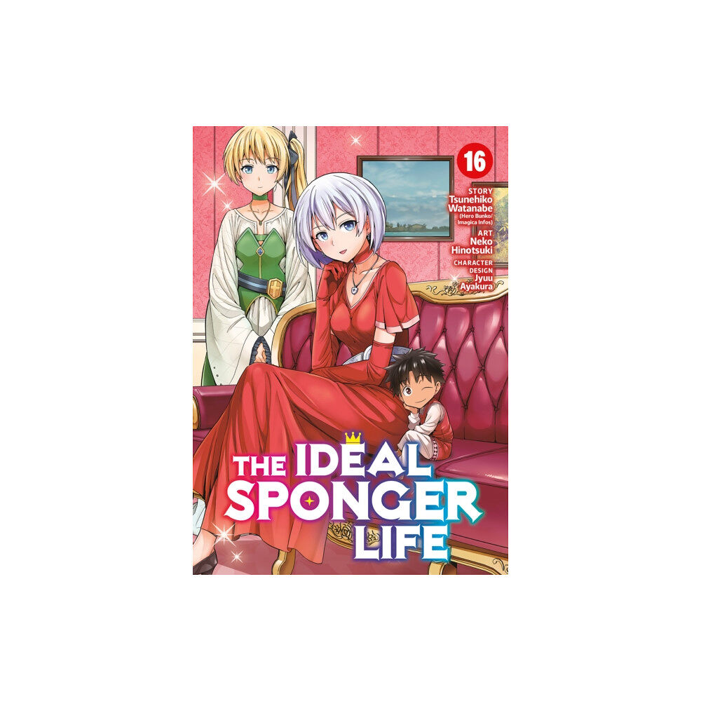 Seven Seas Entertainment, LLC The Ideal Sponger Life Vol. 16 (häftad, eng)