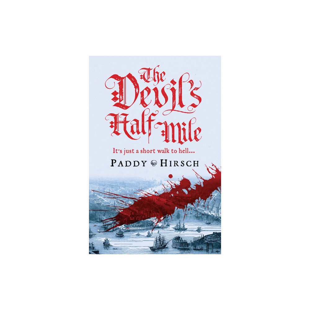 Atlantic Books The Devil's Half Mile (inbunden, eng)