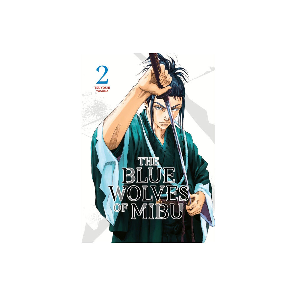 Kodansha America, Inc The Blue Wolves of Mibu 2 (häftad, eng)